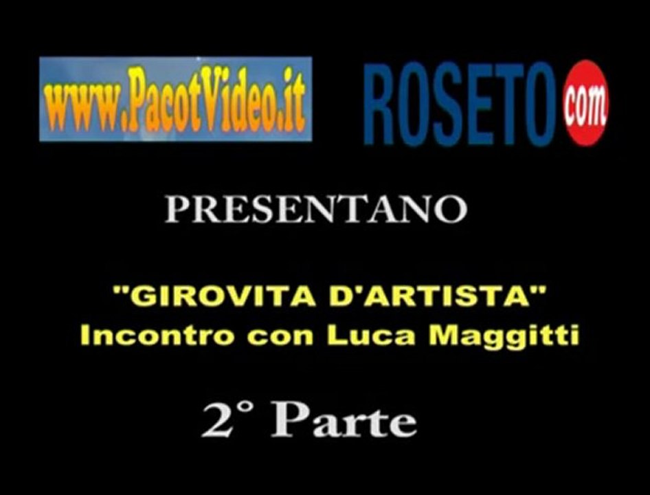 164 - Girovita d'Artista (2010-10-14) con Luca Maggitti 2