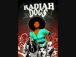 Radiah Dogs Hey Everybody