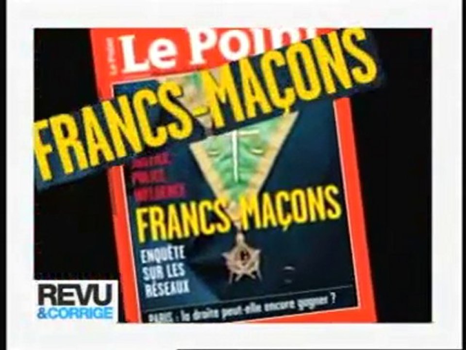 La Franc-Maçonnerie 2 - Revu et Corrigé 2008 Propagande