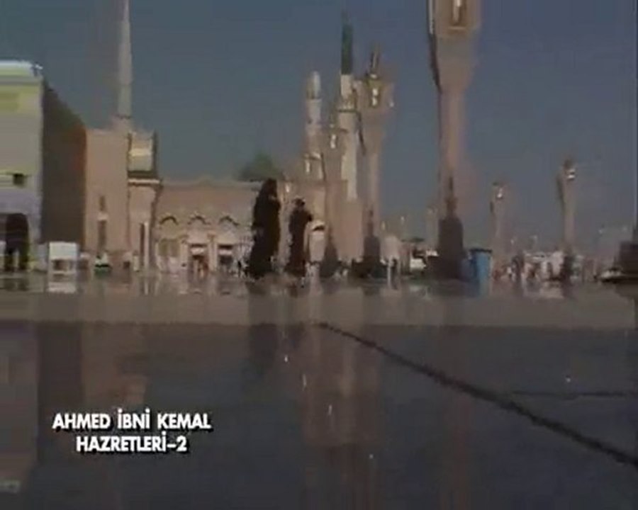 Ahmet İbni Kemal Hazretleri-2