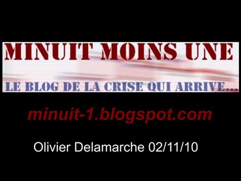 Olivier Delamarche BFM radio du 2 novembre 2010 - 02/11/2010