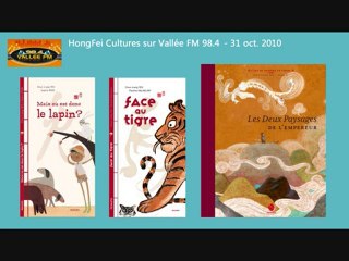 HongFei Cultures sur Vallée FM - 31 oct. 2010 - PARTIE 2
