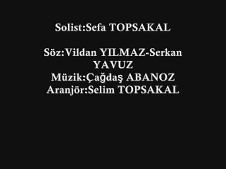 Sefa Topsakal - Korkuyorum...
