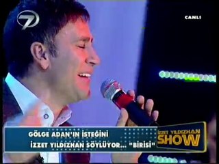 İZZET YILDIZHAN - BİRİSİ