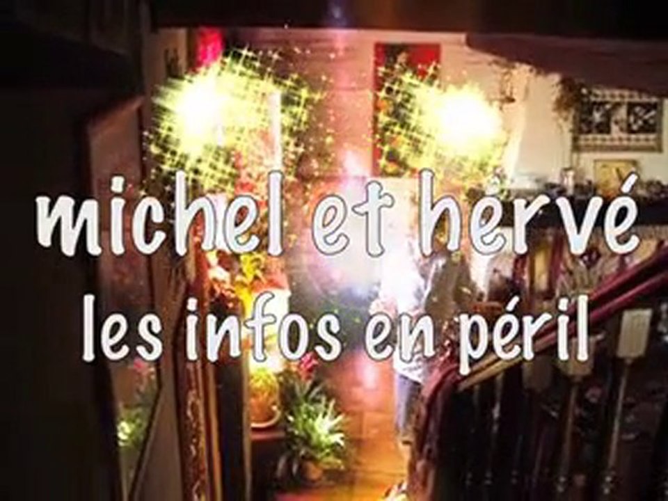 michel & hervé - les infos en périls 1/5