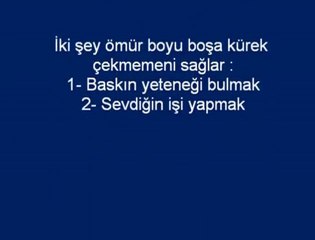 Hayatta iki şeyin önemi...