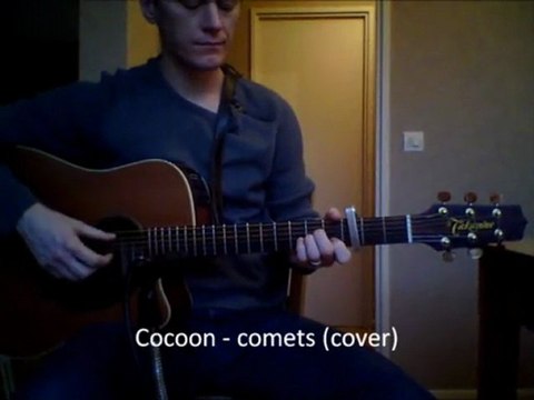Comets (cover / reprise) Cocoon