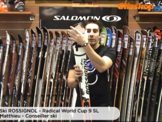 Ski ROSSIGNOL -  Radical Worldcup 9SL