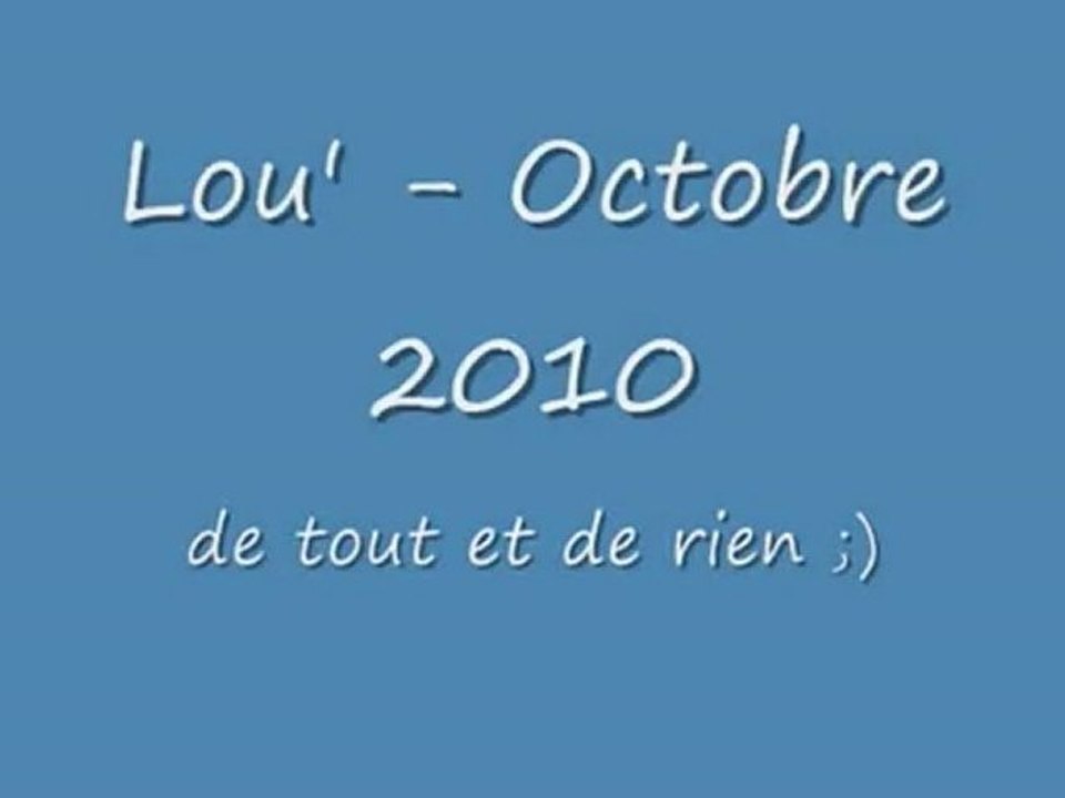Lou' - Octobre 2010