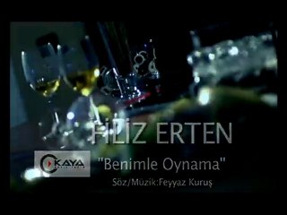 Filiz Erten Benimle Oynama 2010