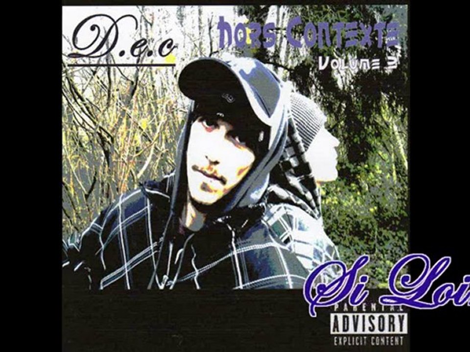 D.e.c - Si loin