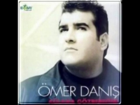 Ömer Danış - Sana Herşey Feda Olsun