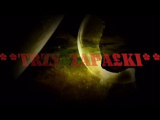 TSA***TRZY ZAPAŁKI***