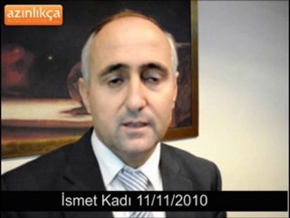 İsmet Kadı'nın 11 Kasım tarihli basın açıklamasıdır.