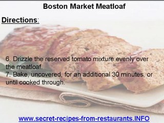 boston market meatloaf recipe secret recipe from restaurants