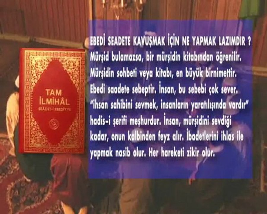 Ebedi saadete kavuşmak için ne yapmak lâzımdır