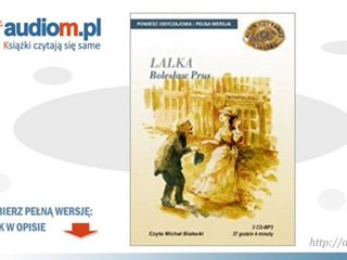 Download Video: LALKA - audiobook - Bolesław Prus