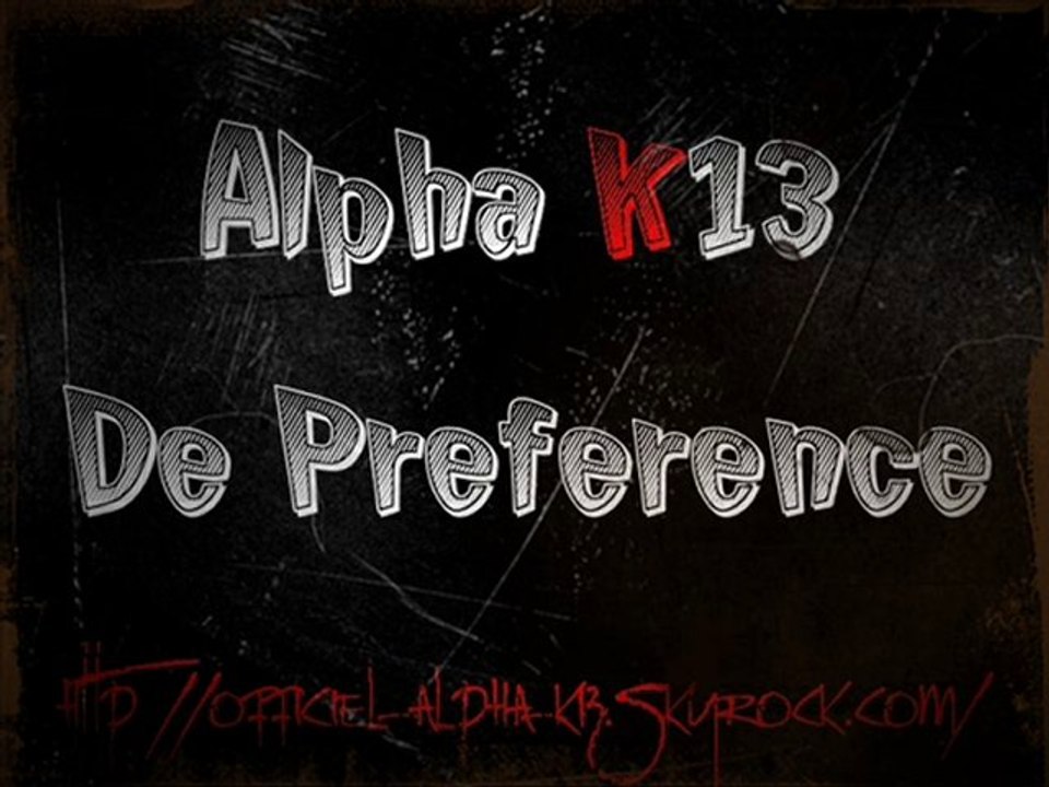 Alpha k13 - De Preference