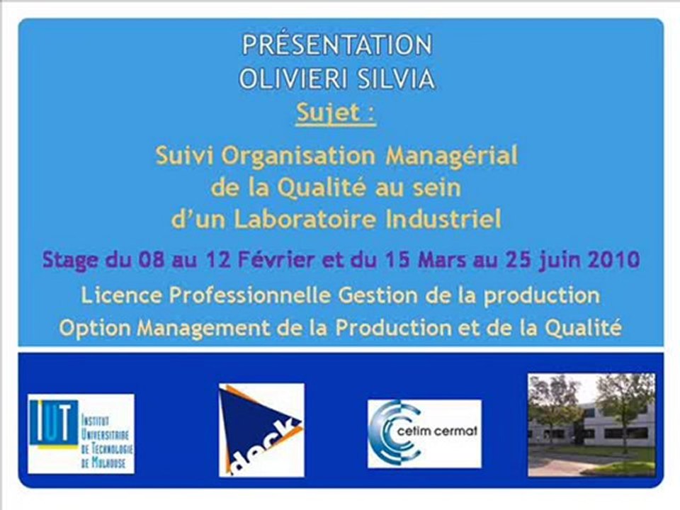 Stage Licence Qualite de Silvia OLIVIERI effectué au Cetim-Cermat