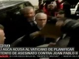 Ali Agca acusa a Vaticano de planear atentado contra Juan Pablo II