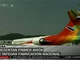Presentan primer avión de íntegra fabricación nacional