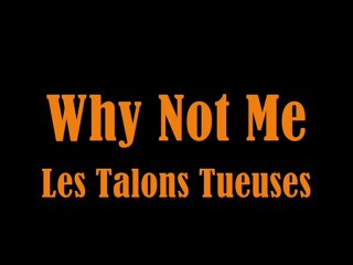 Why Not Me 11.11.2010 extrait