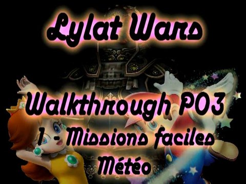 Walkthrough Lylat Wars - P03 - Météo