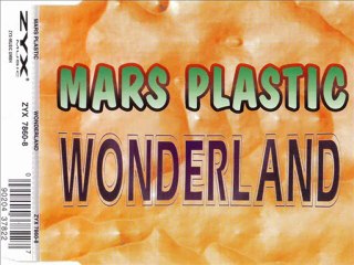 MARS PLASTIC - Wonderland (brescia city club mix)