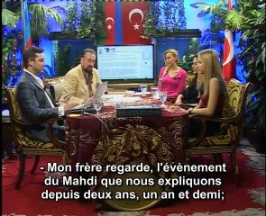 L'évènement du Mahdi est à l'ordre du jour en Turquie, seulement ils ne disent pas son nom