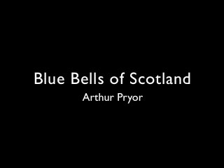 Blue Bells of Scotland