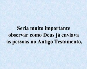 Após a Ressurreição Jesus continua enviando