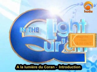 A la lumière du Coran  - Introduction - Huda TV