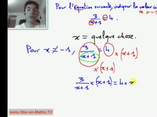 2nde Equation à une inconnue, valeur interdite