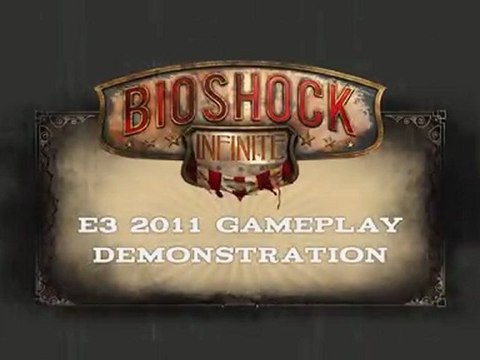 Bioshock Infinite - E3 2011 Demo 15 minutes [HD]