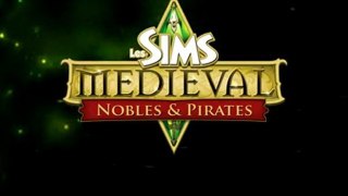 Bande-Annonce des Sims Medieval : Pirates et Nobles