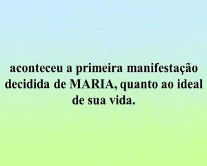 Nossa Senhora - Sua Infância - Parte 2