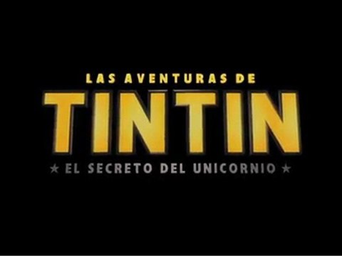 Las Aventuras de Tintín - El Secreto del Unicornio Trailer2 Español