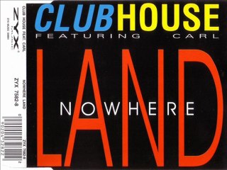 CLUB HOUSE feat. CARL - Nowhere land (original mix)