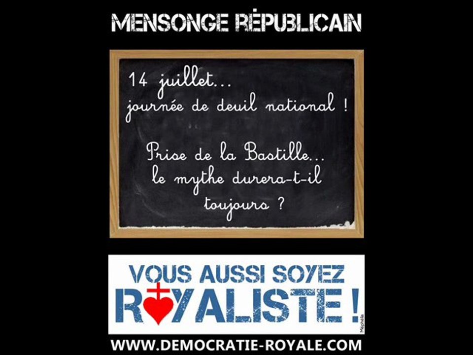 14 juillet - Prise de la Bastille - Révolution française : Démocratie royale