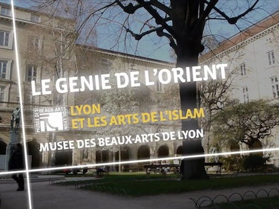 Lyon et les arts de l'Islam