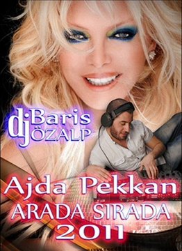 Dj Barış Özalp Ajda Pekkan - Arada Sırada 2011