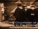 The Crucifixion of Jesus According to the Gospel of Matthew 1/2 - Audio Bible by an Atheist