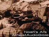 Noah's Ark 2/4 - Audio Bible by an Atheist