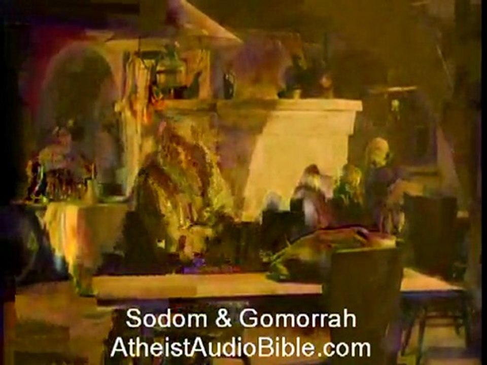 Sodom Gomorrah 2/3 Audio Bible by an Atheist