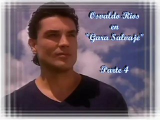 Osvaldo Rios en Gata salvaje (parte 4)