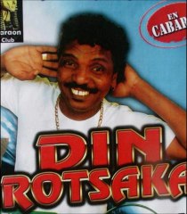DIN ROTSAKA - tsakotsako live