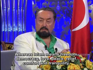 Islam means peace, freedom, democracy, beauty and cleanliness