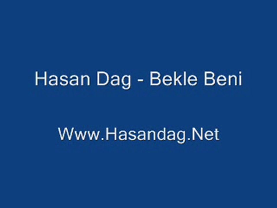 Hasan Dag - Bekle Beni 2011 Damar Siir