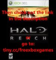 FREE Halo Reach game for Xbox 360 (CLICK HERE)!