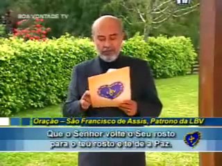 Paiva Netto - Oração de São Francisco de Assis, Patrono da LBV   - YouTube